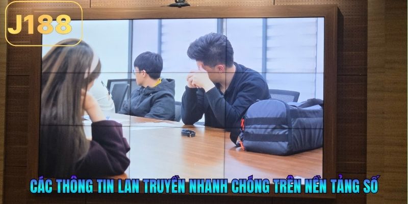 Các thông tin lan truyền nhanh chóng trên nền tảng số