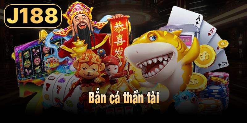 bắn cá thần tài